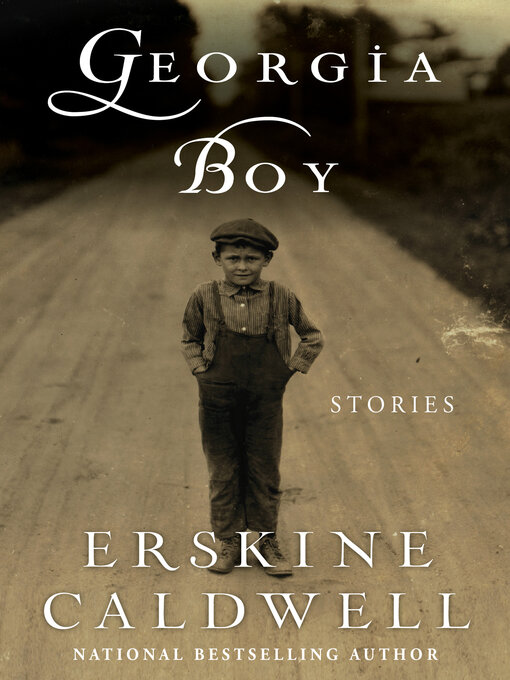 Title details for Georgia Boy by Erskine Caldwell - Available